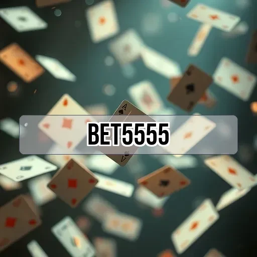bet5555: Descubra as Incríveis Opções de Pagamento para Jogar sem Limites!